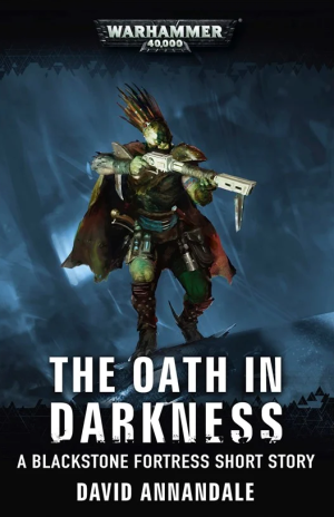 The Oath in Darkness