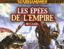LES ÉPÉES DE L’EMPIRE // SWORDS OF THE EMPIRE [WFB]