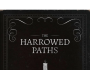 THE HARROWED PATHS [Recueil]