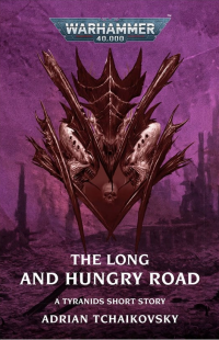 The Long and Hungry Road